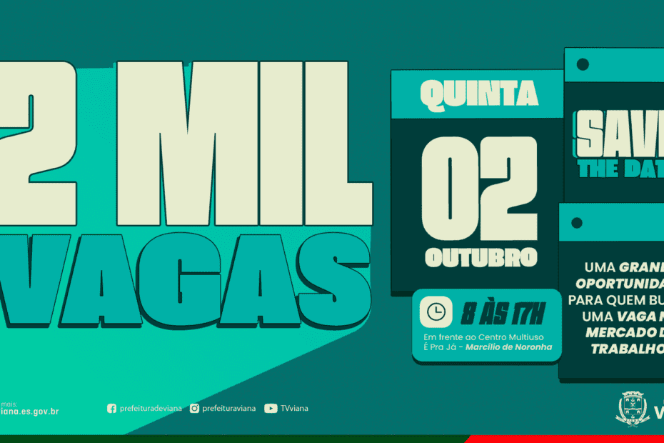 Viana realiza o 2º Feirão de Emprego com 2.300 oportunidades - PREFEITURA MUNICIPAL DE VIANA