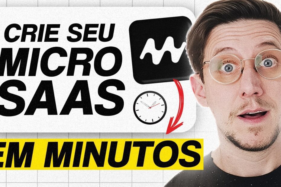Crie Seu Micro-SaaS em MINUTOS e Ganhe DINHEIRO (sem saber programar)