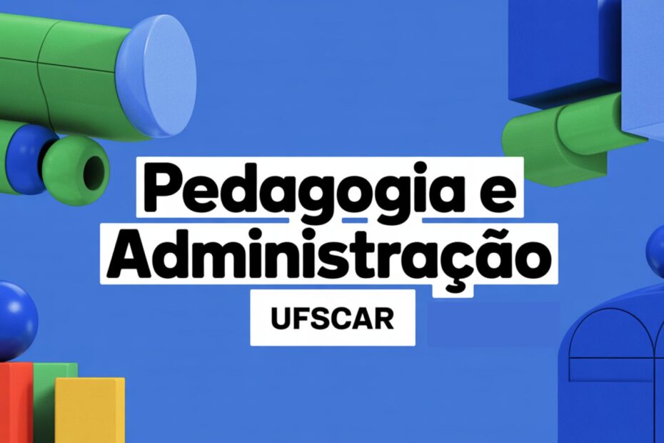 UFSCar Abre Processo Seletivo para Pedagogia e Administração Financiados pelo INCRA
