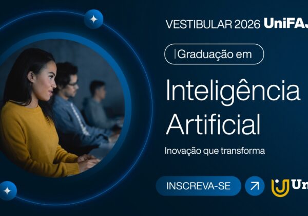 UniFAJ lança curso superior em Inteligência Artificial e abre inscrições para o Vestibular 2026