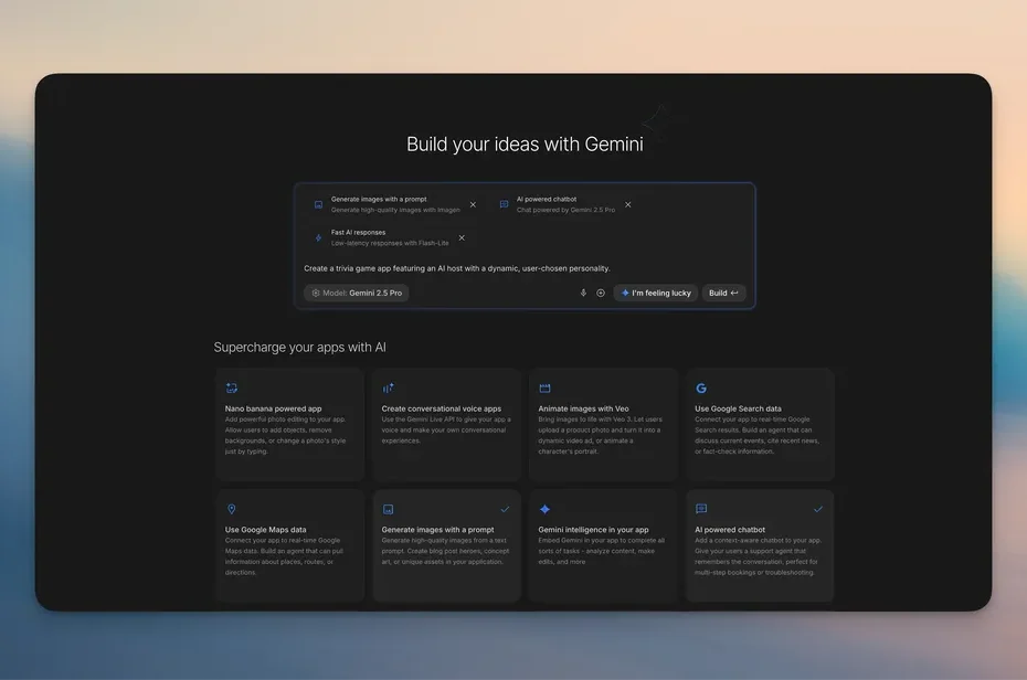 Interface do Google AI Studio com o título "Build your ideas with Gemini" (Construa suas ideias com Gemini) e a seção "Supercharge your apps with AI" abaixo. A parte superior central exibe um prompt box com algumas sugestões pré-preenchidas de projetos, como 'Generate images with a prompt', 'AI powered chatbot' e 'Create a trivia game featuring an AI host', usando o Modelo: Gemini 2.5 Pro. A seção de casos de uso na parte inferior corresponde à primeira imagem.