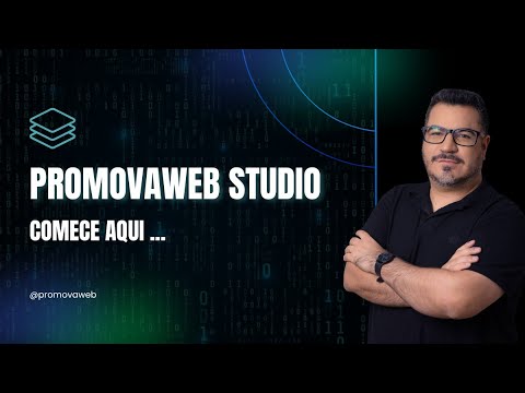 Visão Macro do Promovaweb Studio (Comece Aqui)