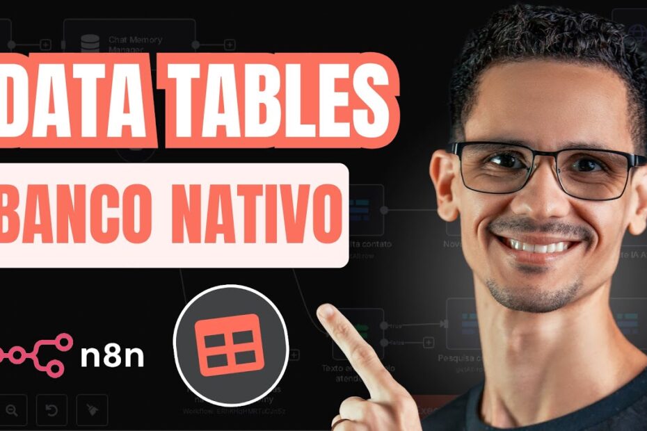 n8n Data Tables: Armazene dados fácil (sem depender de bancos externos)