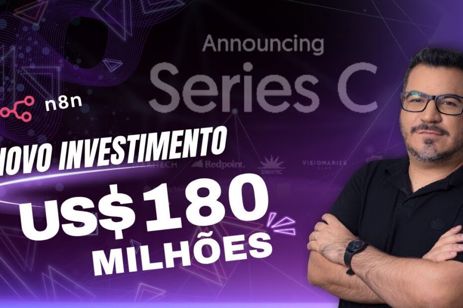 n8n recebe investimento de $180 milhões (Series C)