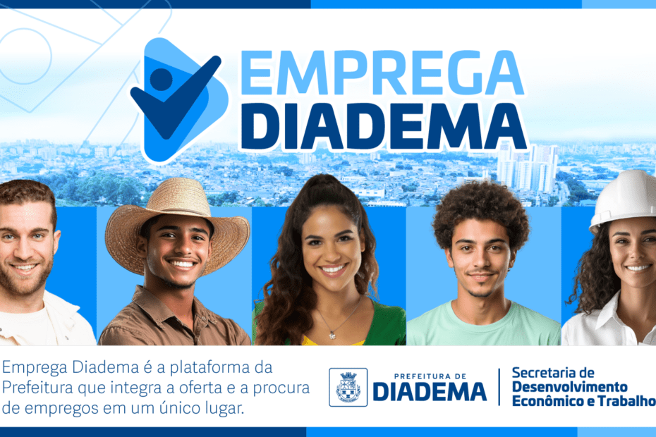 Emprega Diadema oferece 191 vagas