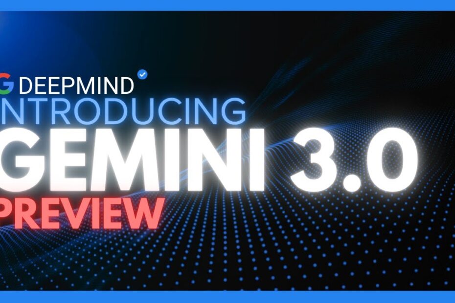 Gemini 3.0 Pro: O Modelo Mais Poderoso, Rápido e Acessível - Prévia Exclusiva!