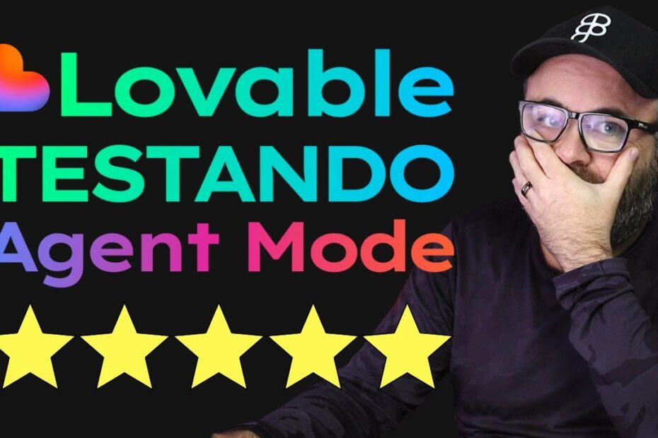 AGENT MODE: Descubra as Características Incríveis de Lovable - Análise Completa