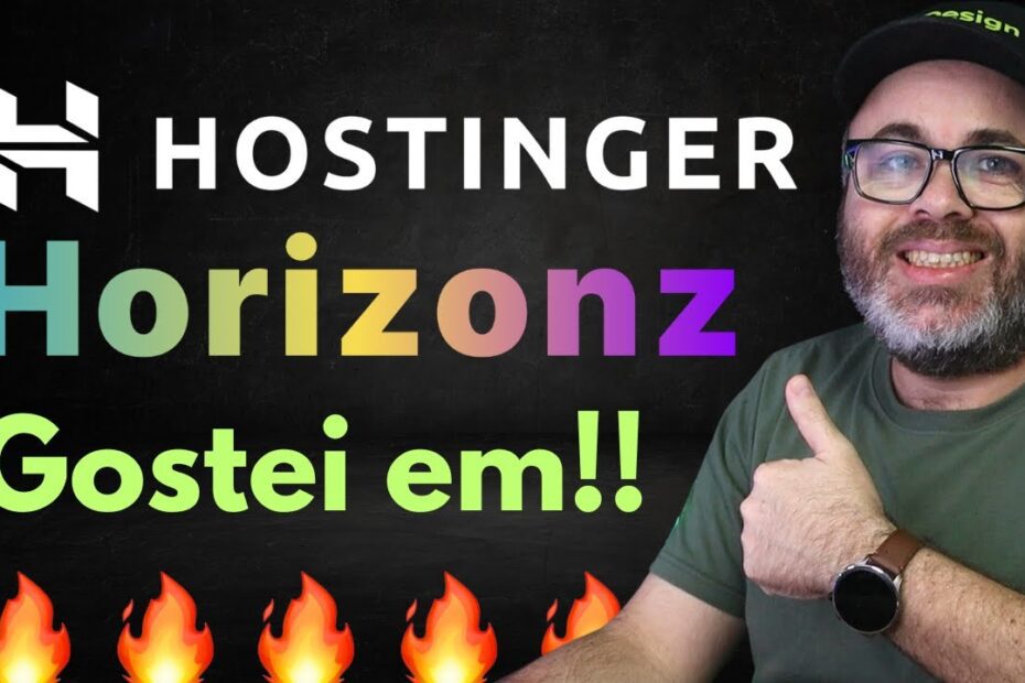 Como Criar APPs Rápido com Horizons da Hostinger: Guia Completo