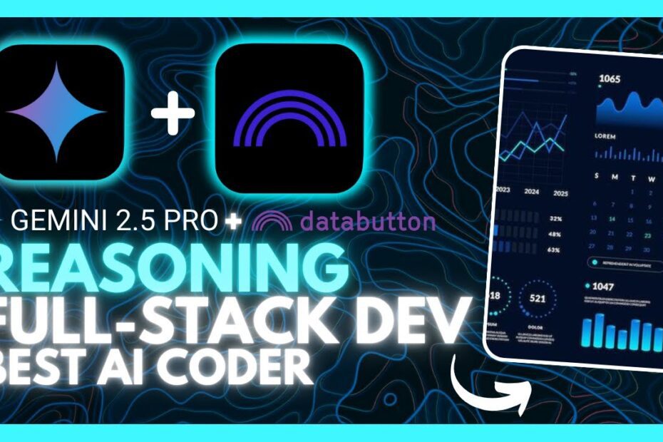 Databutton e Gemini 2.5 Pro: Como Criar uma IA de Raciocínio Sem Código - Desenvolvimento Full-Stack Inovador