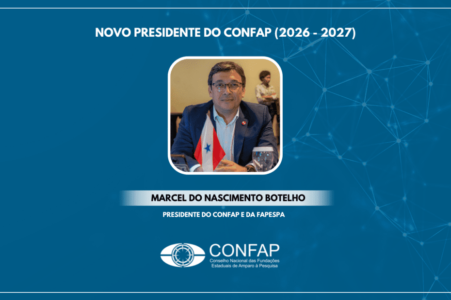 CONFAP — Conselho Nacional das Fundações Estaduais de Amparo à PesquisaProfessor Marcel do Nascimento Botelho assume a presidência do Conselho Nacional das Fundações Estaduais de Amparo à Pesquisa (CONFAP)