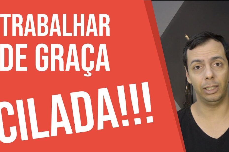 A Cilada do Trabalho Não Remunerado: Como Evitar e Valorizar seu Tempo