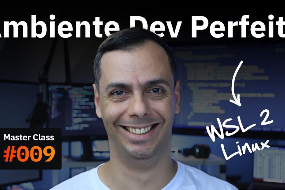 Ambiente Ideal para Desenvolvedores Web: WSL 2 + Arch Linux | Aula Completa #009