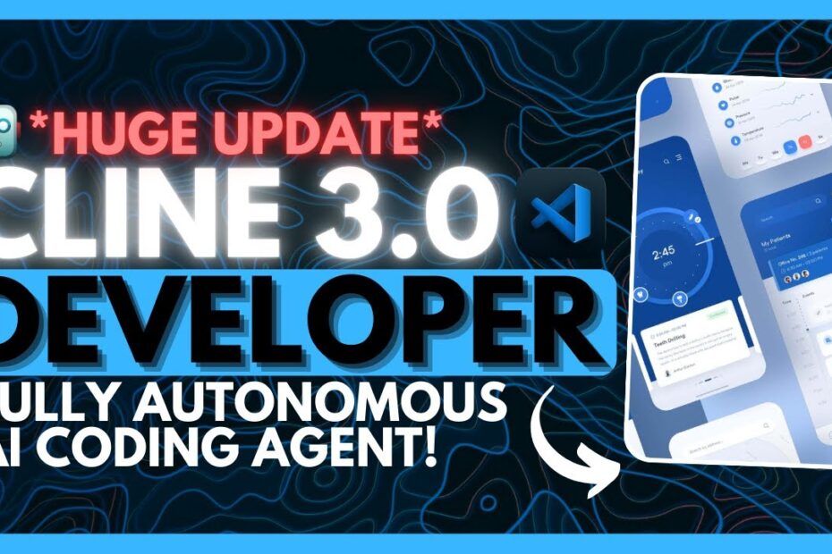 Atualização do Cline 3.0: Agente de Codificação AI Autônomo e Open Source