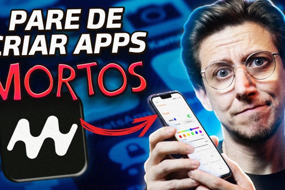 Como Evitar Apps Mortos: O Detalhe Crucial que Transforma Seu Desenvolvimento