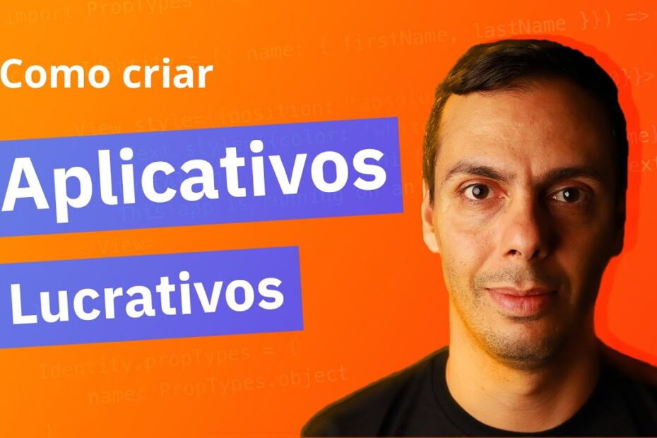 Como criar Aplicativos Lucrativos com o método 30x500 + 3 ideias práticas para o sucesso