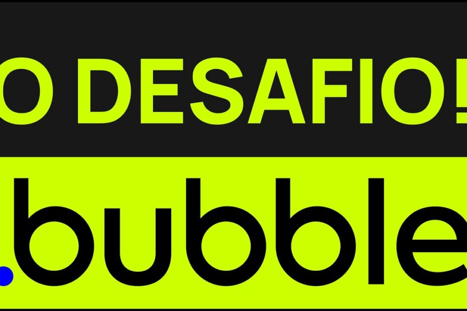 Desafio de Design: Crie um Design Bonito com Bubble - Passo a Passo em 2023