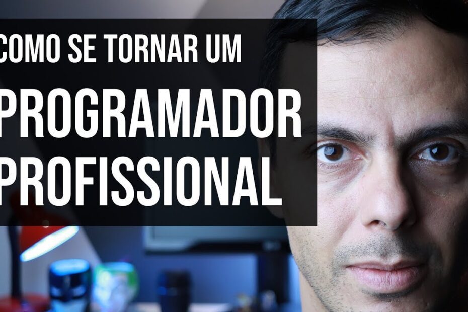 Guia Completo: Como se tornar um Programador Profissional e conquistar o mercado de trabalho