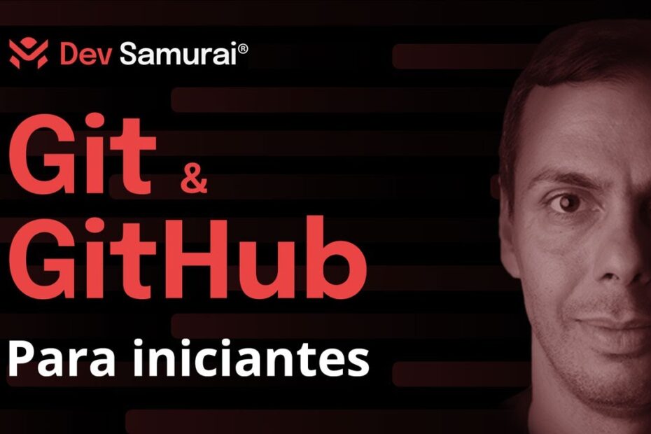 Guia completo de Git e GitHub para iniciantes em 1 hora - Master Class #022