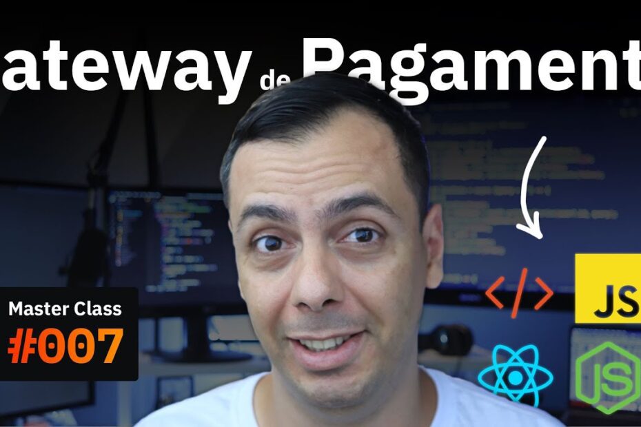 Master Class: Como Integrar Gateway de Pagamento no React e Node.js - Passo a Passo (Tutorial Completo)