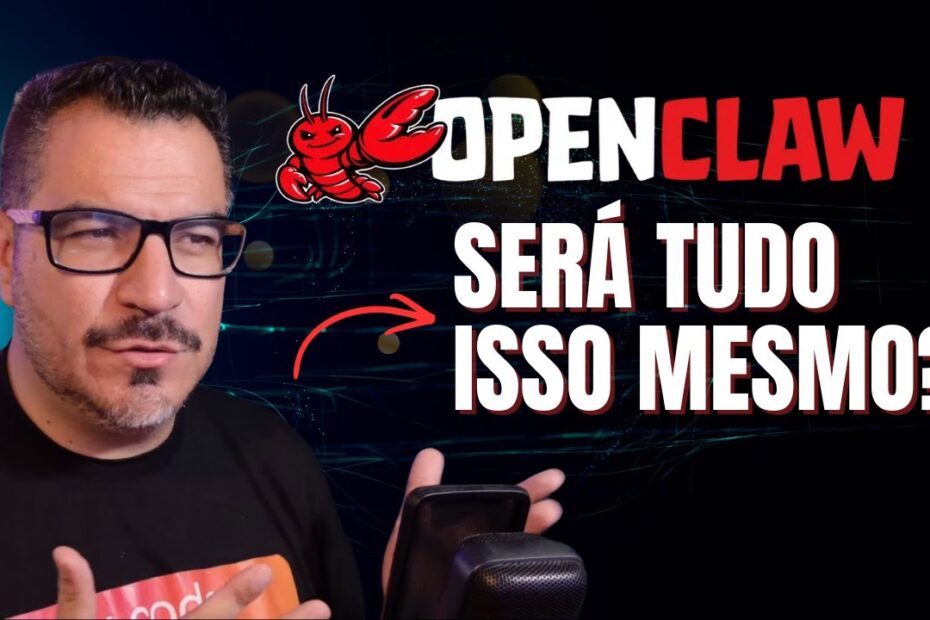 OpenClaw: Descubra tudo sobre essa plataforma revolucionária!