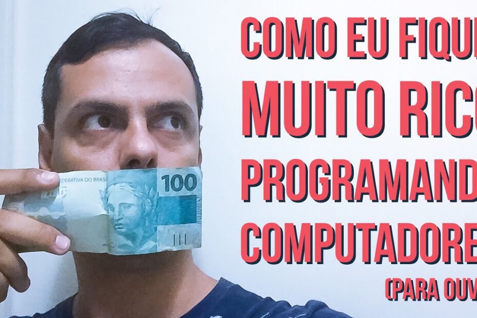 5 Passos para se tornar um Programador de Sucesso e Ficar MUITO Rico