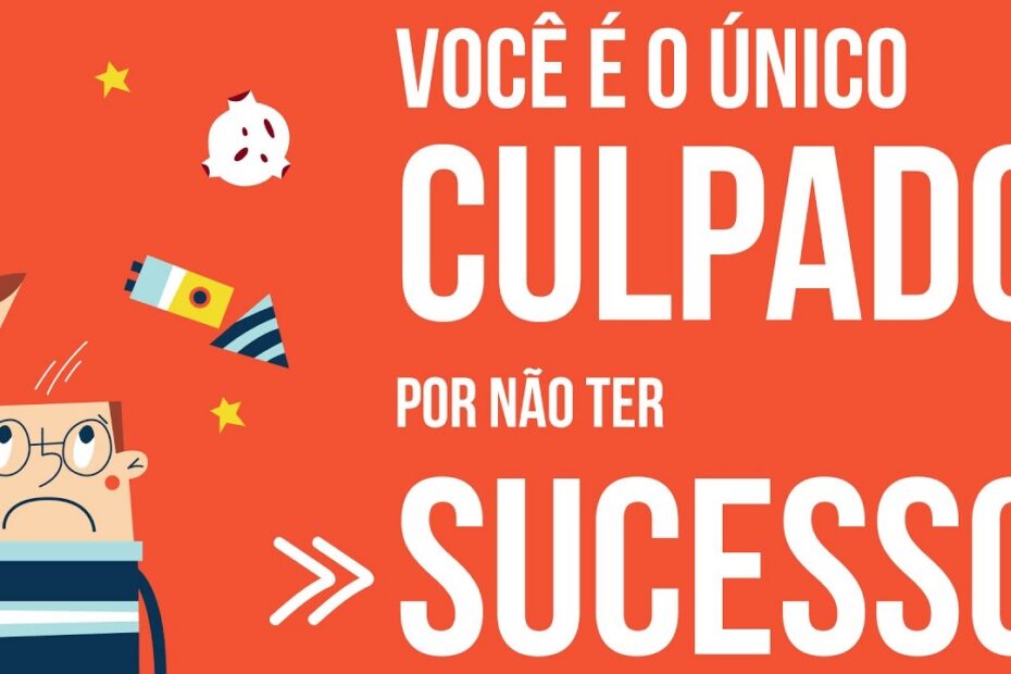 5 razões pelas quais você é o único culpado por não ter sucesso na sua carreira