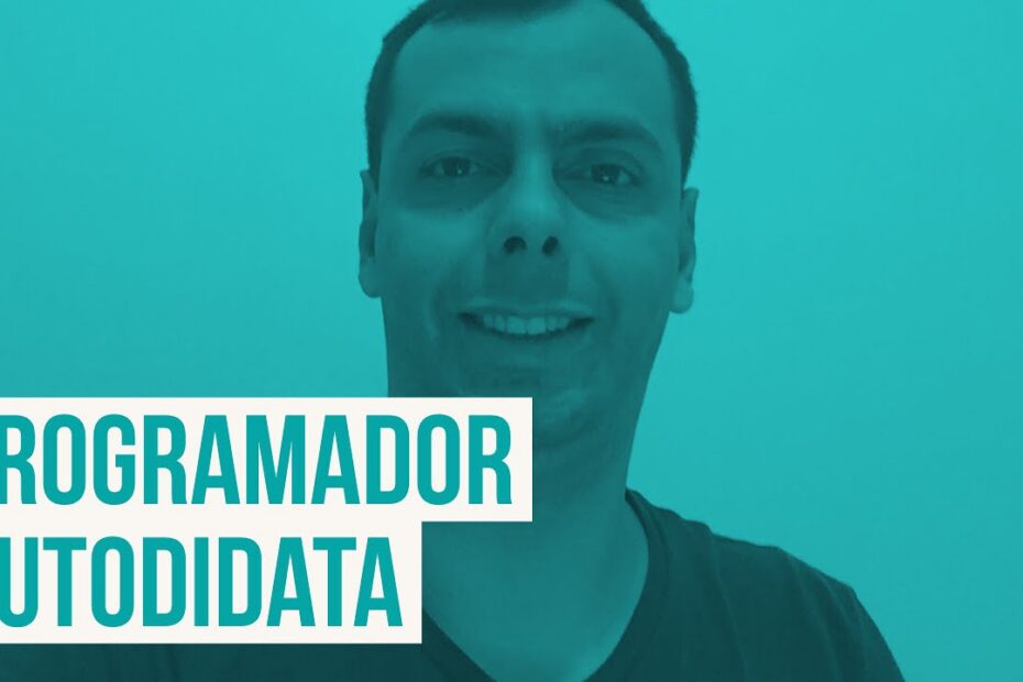 Aprenda a Programar Sozinho: Dicas de um Programador Autodidata