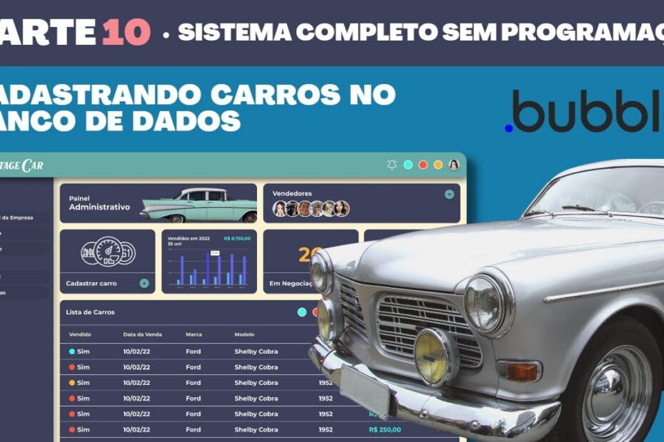 Como Cadastrar Carros no Banco de Dados do Bubble.io: Parte 10 do Sistema ERP Completo