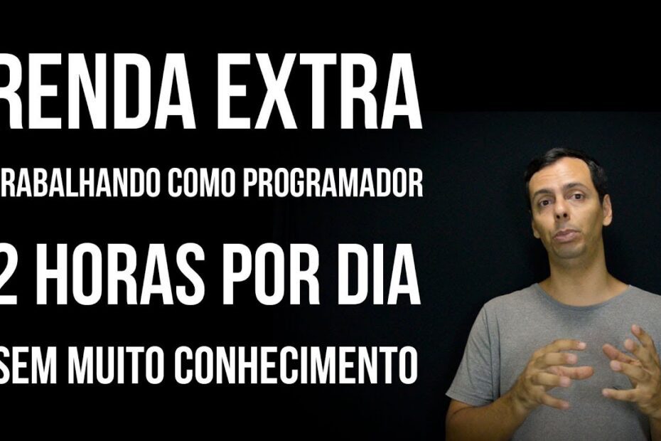 Como Ganhar Renda Extra Programando 2h por Dia: Guia Completo para Iniciantes sem Muito Conhecimento