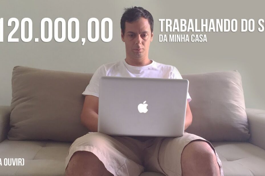 Como ganhar $120 mil de salário trabalhando em casa: dicas e estratégias para ter sucesso
