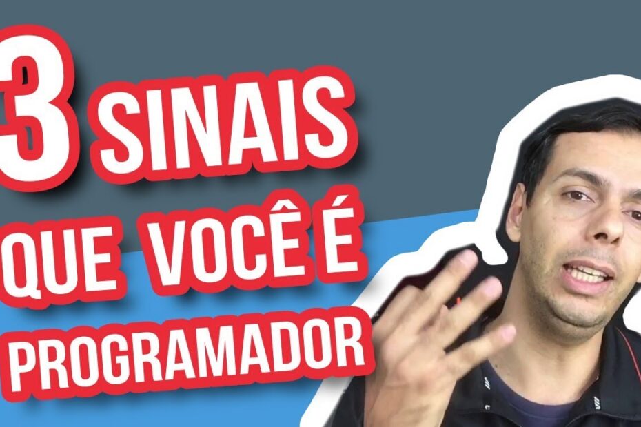 Descubra 3 Indícios que Você Pode ser um Programador de Sucesso