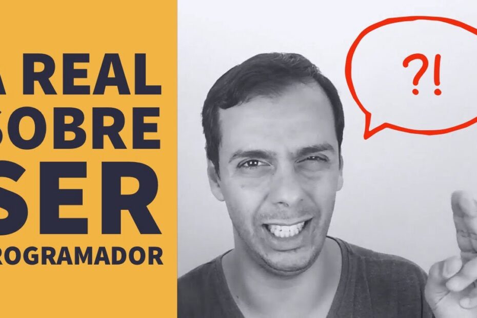 Descubra a Realidade de Ser Programador e os Desafios Iniciais