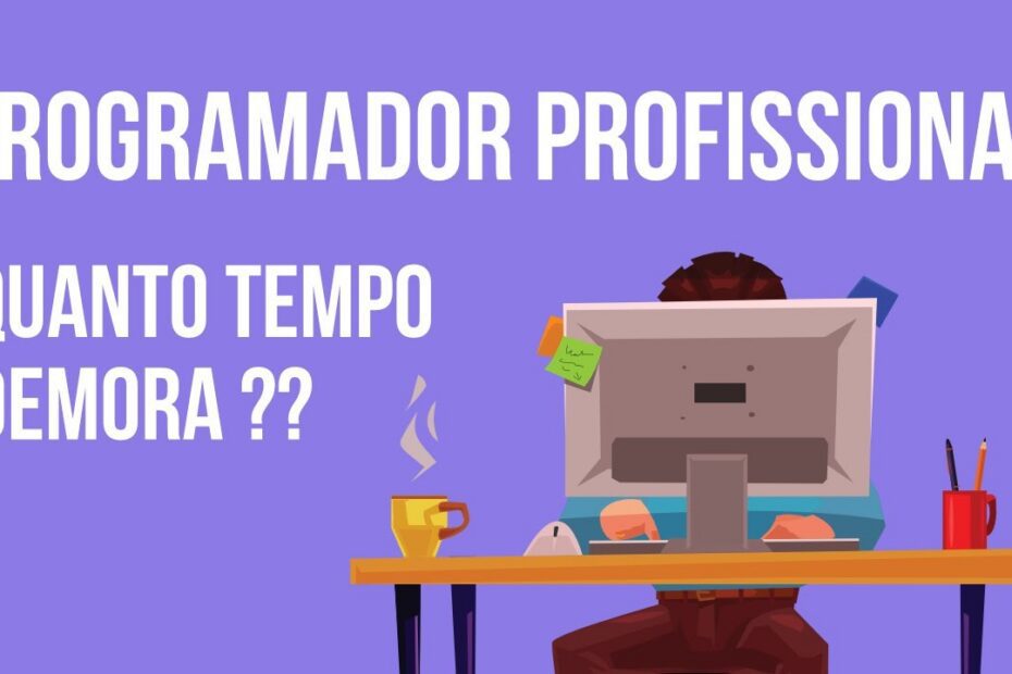 Descubra em Quanto Tempo Você Pode se Tornar um Programador Profissional