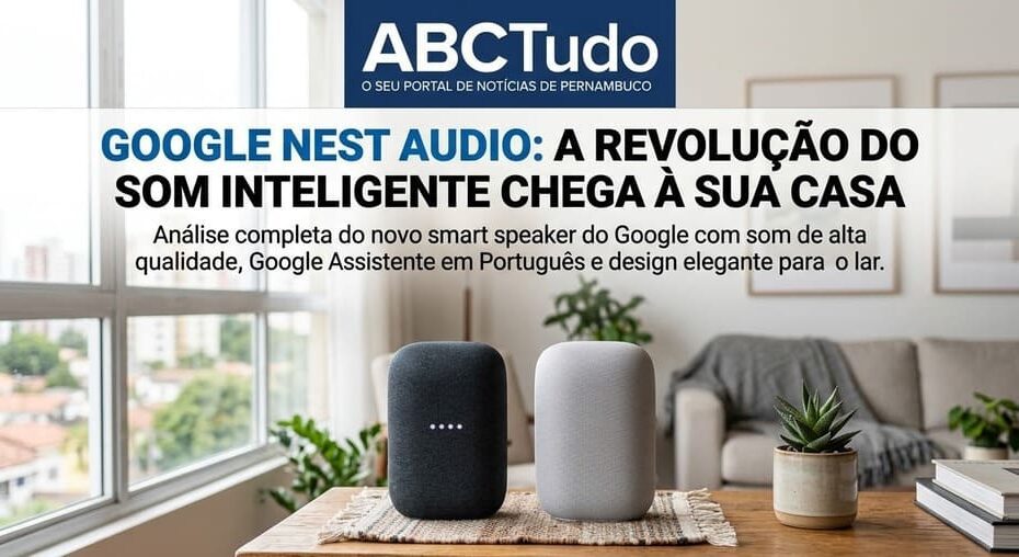O Fim do Google Nest? Gemini Engole a Sua Casa! ABCTudo PORTAL DE NOTÍCIAS DO ABC Paulista