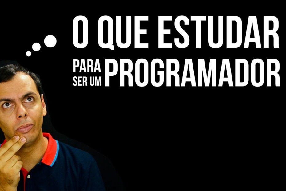 Guia Completo: O que estudar para se tornar um programador de sucesso