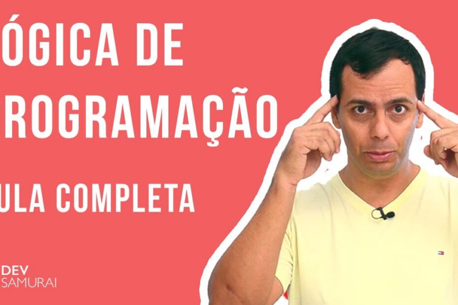 Guia Completo de Lógica de Programação com Vídeo Aula e Exercícios práticos