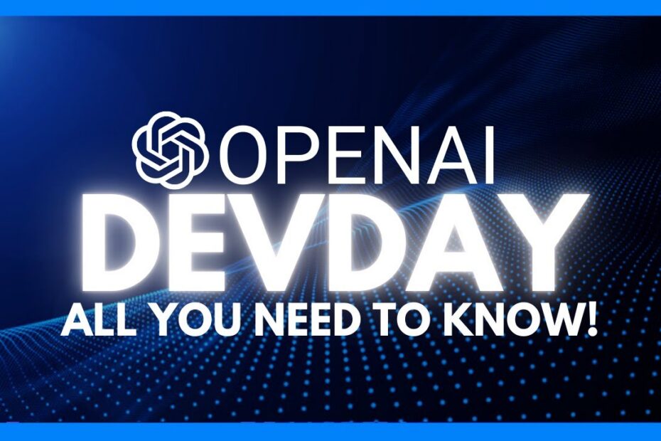 OpenAI DevDay 2023: Atualizações Cruciais e Tudo o que Você Precisa Saber!