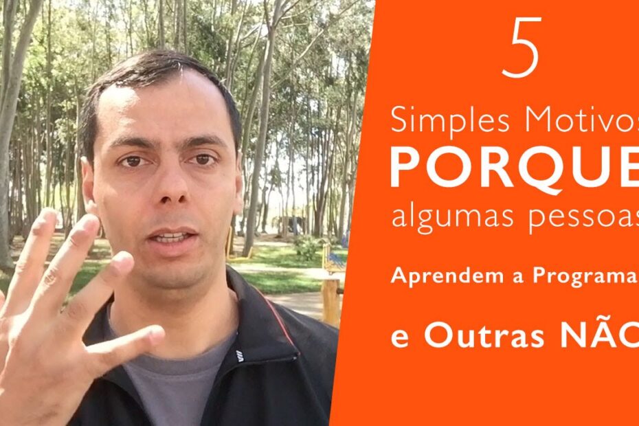 Por que algumas pessoas aprendem a programar facilmente: 5 motivos simples explicados