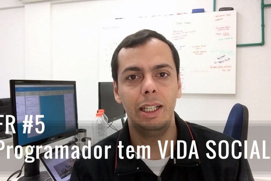 Programador: Como conciliar carreira e vida social? | FR #5