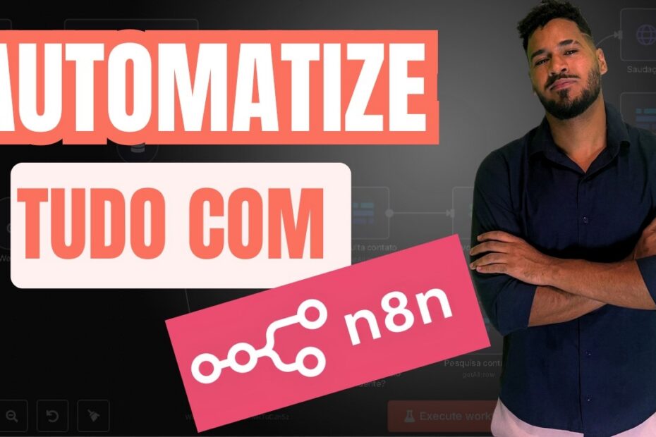 Automatize seu trabalho com o N8N: a ferramenta que vai revolucionar sua vida como desenvolvedor.