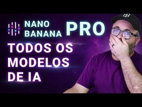 Descubra a Plataforma Completa de IA com Todos os Modelos, Incluindo o Inovador Nano Banana Pro