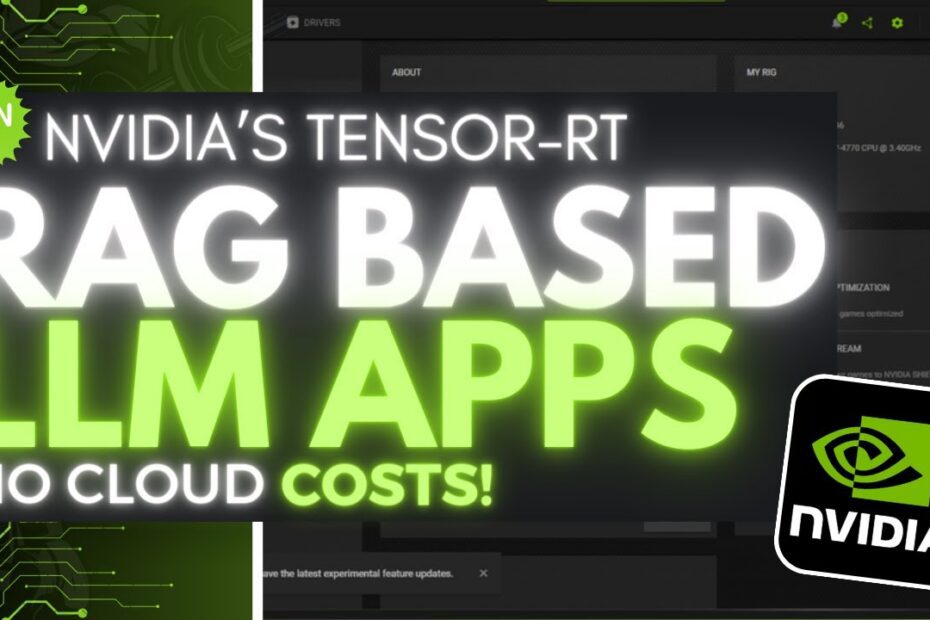 Domine a Construção de Aplicativos RAG Poderosos com NVIDIA TensorRT-LLM: Guia Completo e Código Aberto