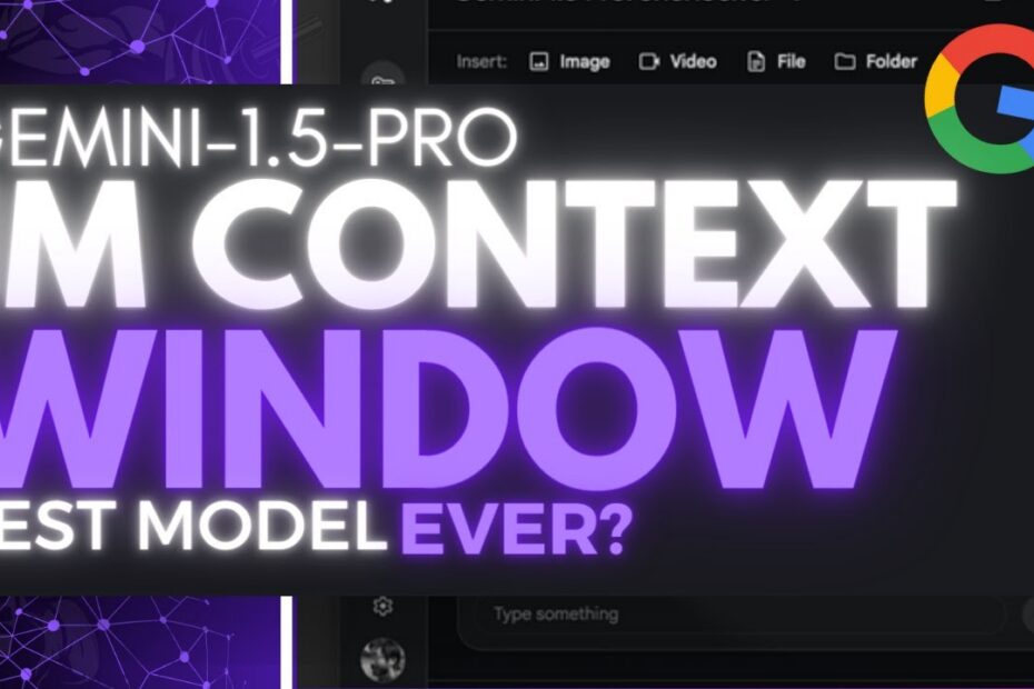 Gemini 1.5 Pro: A Nova Fronteira da IA com Janela de Contexto de 1 Milhão - Supera o GPT-4?