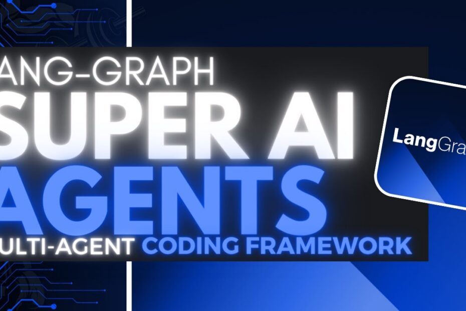 LangGraph: Como Criar um Framework de Codificação Multi-Agente com LLM