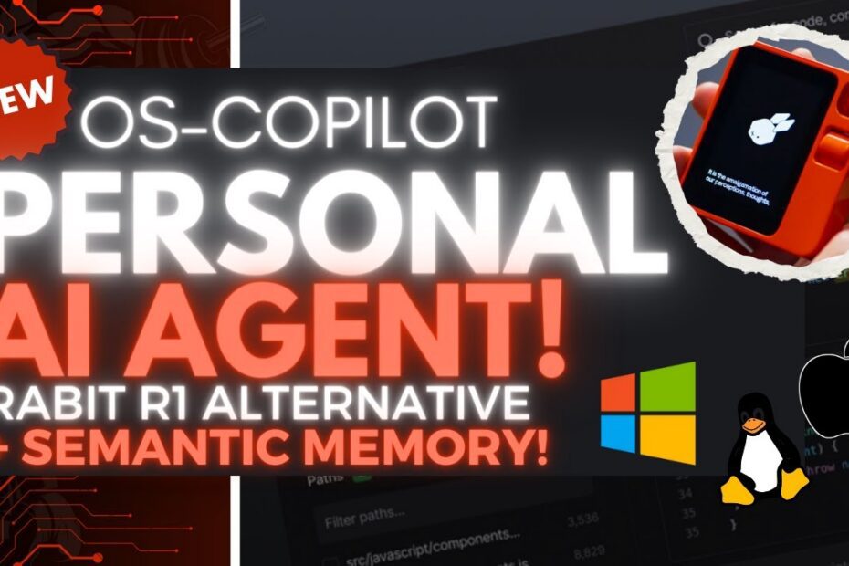 OS-Copilot: O Agente AI Pessoal com Memória Semântica - Alternativa Gratuita ao Rabbit R1