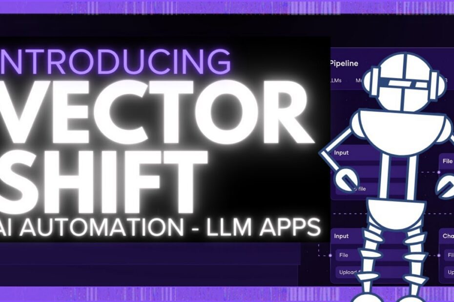 VectorShift: Crie e Automatize Aplicativos LLM com Interface Drag-and-Drop - Guia Completo!