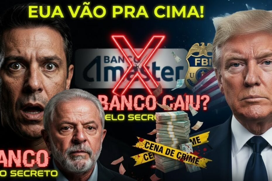 Descoberta Bombástica: EUA Revelam Ligação Entre Banco Master e Facções Criminosas – Informações Que Lula Prefere Ocultar!