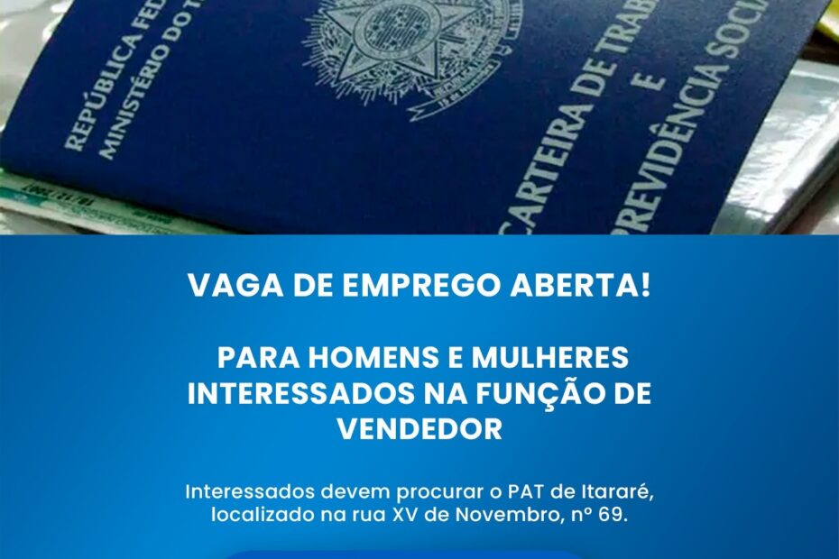 PAT de Itararé divulga vaga de emprego para vendedor(a)