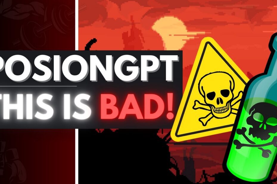 PoisonGPT: A Perigo da IA Descontrolada - LLMs Invasivos e Hacking de Inteligência Artificial
