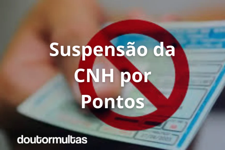 Recurso de suspensão de CNH por pontos